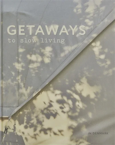 New Mags - Getaways To Slow Living In Denmark Bog